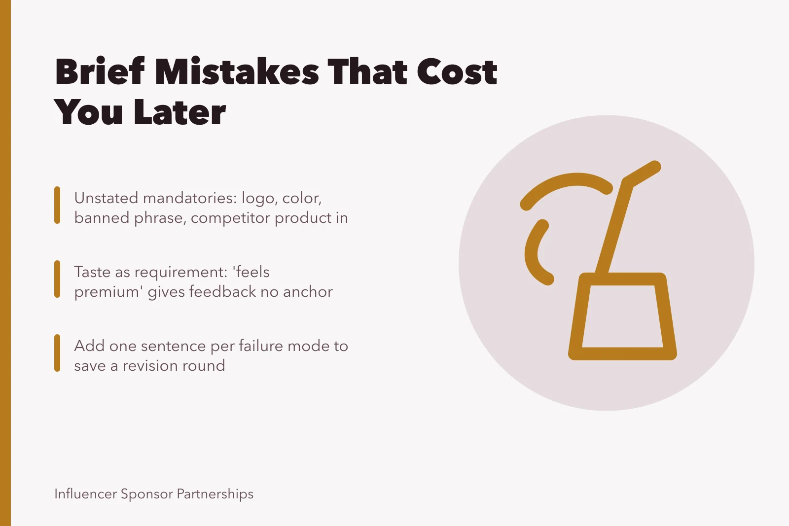 Card on campaign brief mistakes: unstated mandatories, vague taste, missing failure examples. Campaign briefs mistakes: what goes wrong and why