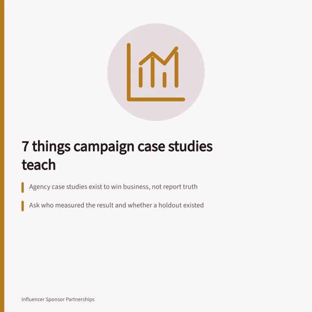 Card on reading campaign case studies critically and questioning soft claims. 7 things the campaign case studies teach